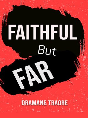 cover image of Faithful But Far